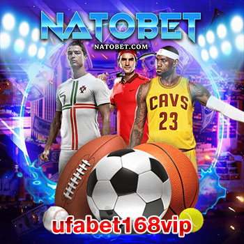 เว็บเดิมพันสุดฮิต อันดับ 1 ufabet168vip มีเกมให้เล่นหลากหลาย สล็อต บาคาร่า และคาสิโนออนไลน์ | NATOBET