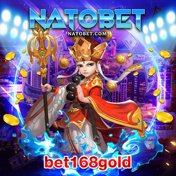 bet168gold คาสิโนออนไลน์ เว็บตรงไม่ผ่านเอเย่นต์ น่าเชื่อถือ ได้เงินจริง มั่นใจทุกการลงทุน | NATOBET