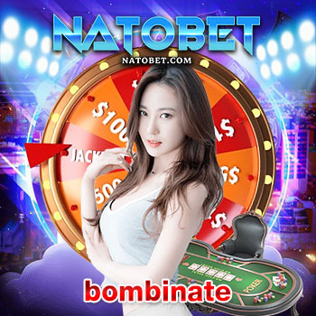 bombinate เว็บเกมสล็อตตรง มาแรงล่าสุด รวมสล็อตทุกค่ายชั้นนำ เข้าเล่นได้ไม่มีจำกัด ทำกำไรได้ทุกเกม | NATOBET